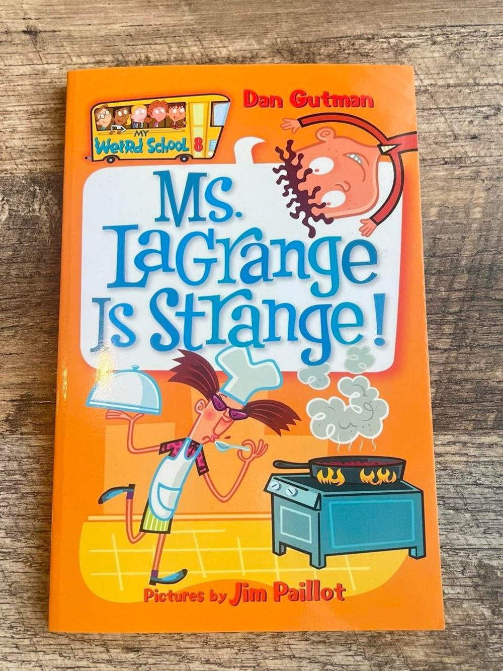 My Weird School #8: Ms. LaGrange Is Strange! Paperback by Dan Gutman